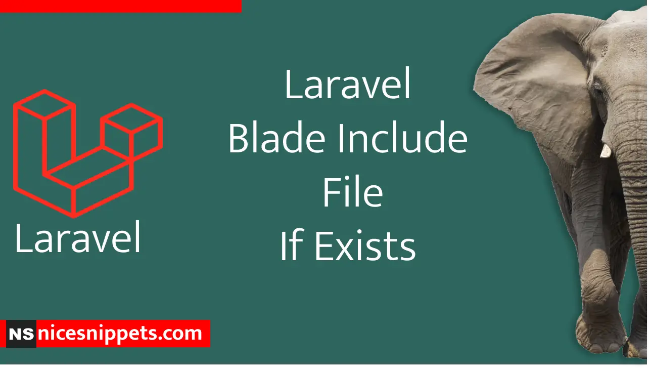 Laravel Blade Include File If Exists